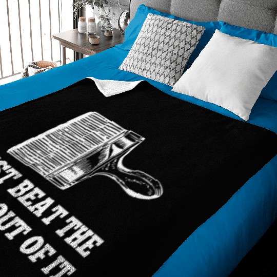 Just Beat the Devil out of It funny artist drawing Baby Blankets