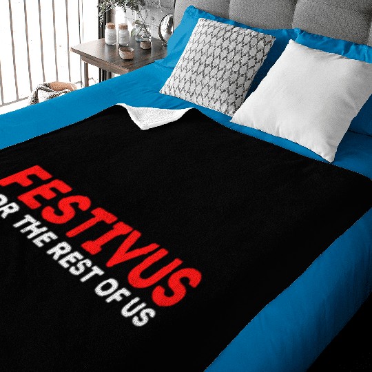 Festivus For The Rest Of Us Baby Blankets
