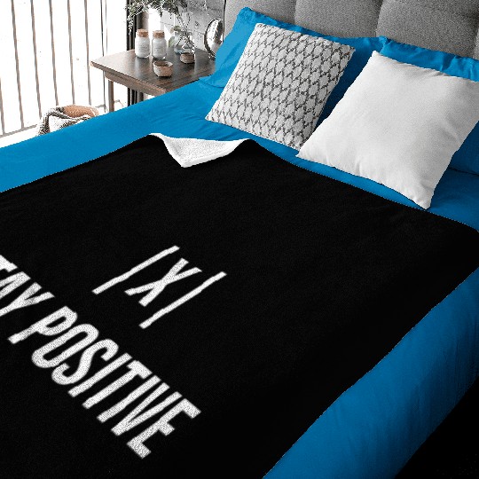 Stay Positive with absolute value Baby Blankets