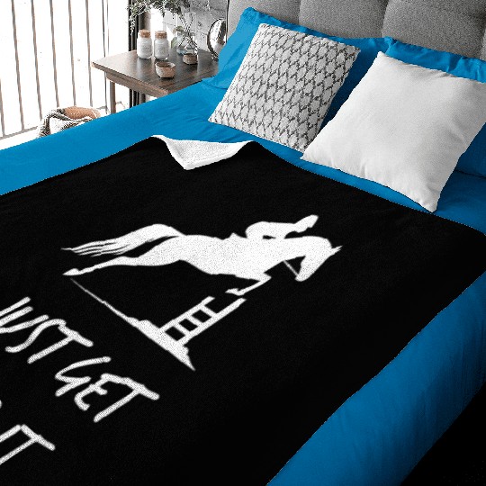 Just Get Over It - Equestrian Show Jumping Horse Baby Blankets