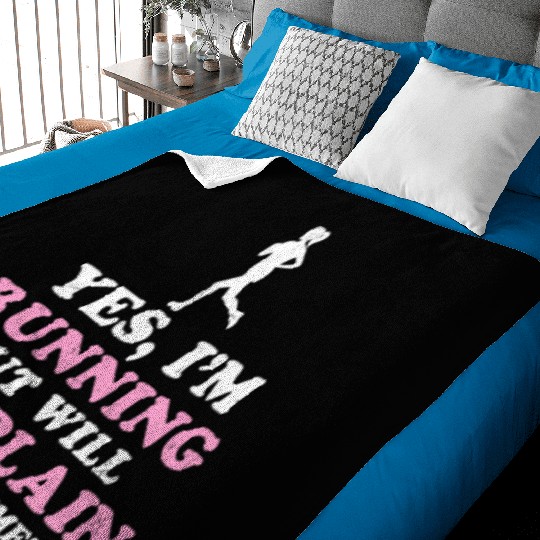 I Hate Running Complain All The Time Baby Blankets