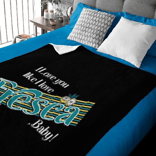 I love you like I love Fresca, Baby! Baby Blankets