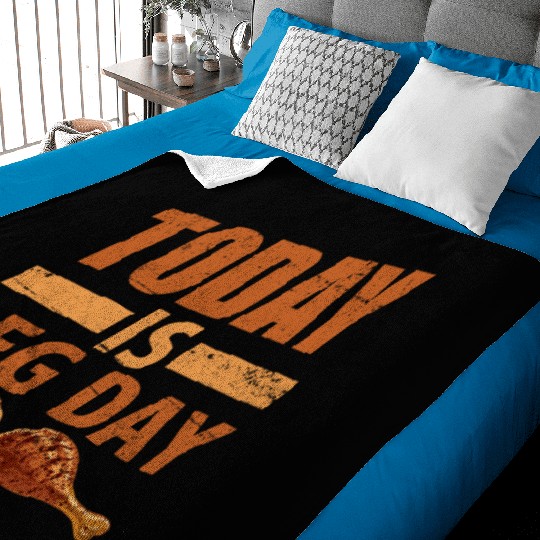 TODAY IS LEG DAY Baby Blankets