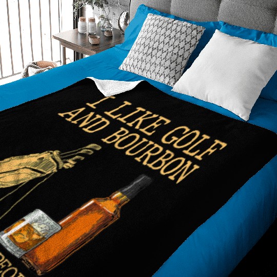 I Like Golf And Bourbon And Maybe 3 People Baby Blankets
