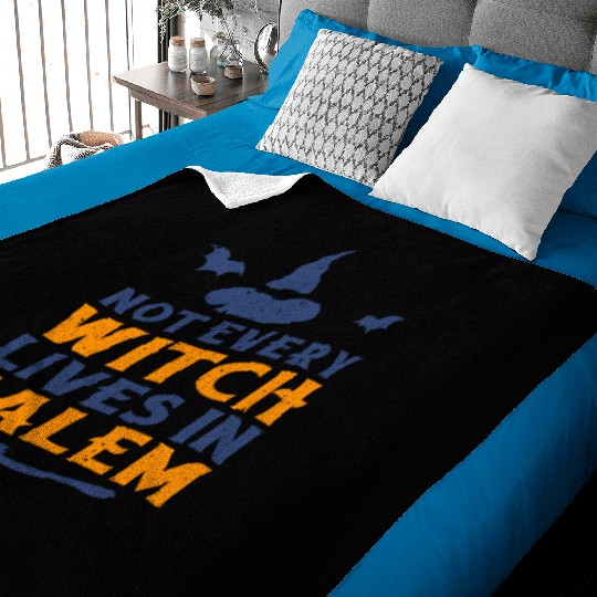Not Every Witch Lives in Salem UnicolorNot Every W Baby Blankets