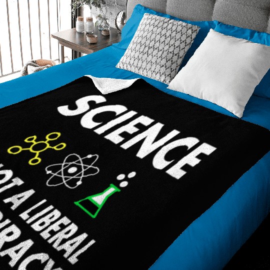 Science Is Not A Liberal Baby Blankets