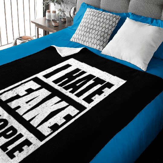 I Hate Fake People I Hate People Funny Baby Blankets