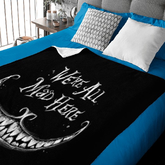 We Are All Mad Here Baby Blankets