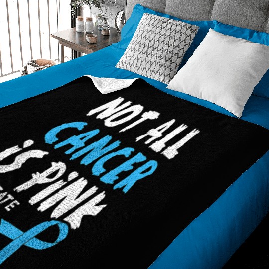 Not All Cancer Is Pink Prostate Cancer Awareness Baby Blankets