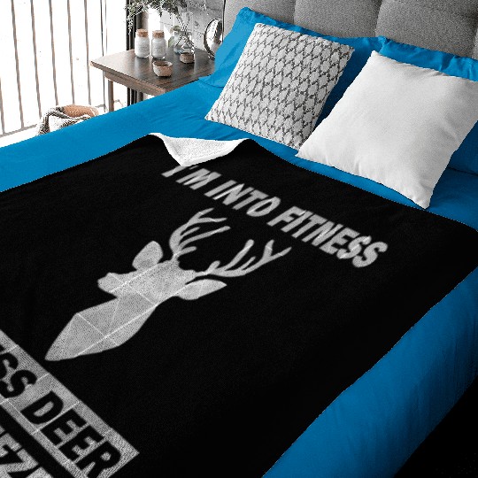 Funny Deer Hunting Saying For Hunters Baby Blankets