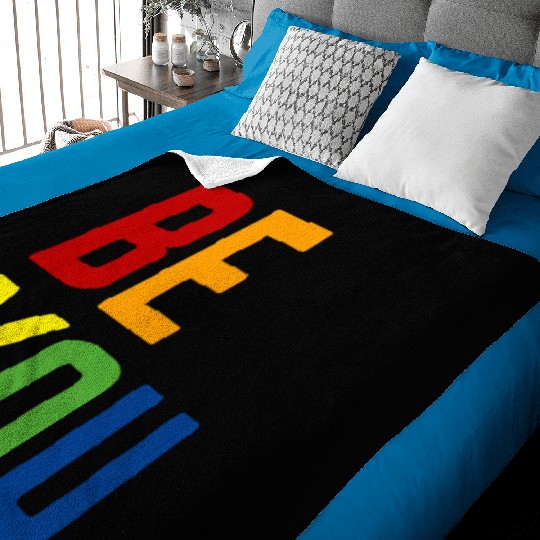 Be you LGBTQ+ Gay Pride Rainbow CSD Coming Out Baby Blankets