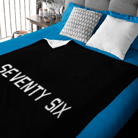 76 - Seventysix, Date, Seventy Six Baby Blankets