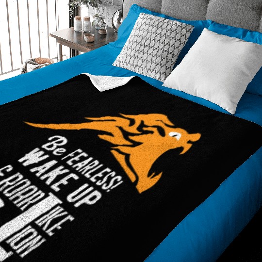 Similar to Be Fearless Wake Up and Roar Like A Lio Baby Blankets