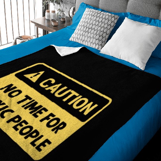 No time for toxic people Baby Blankets