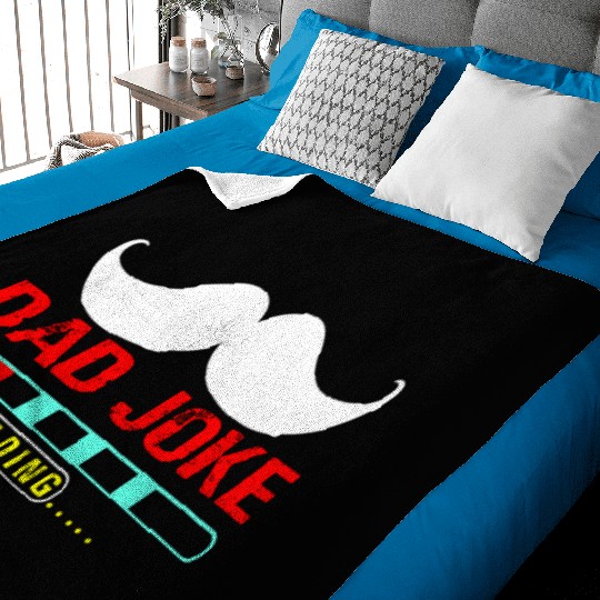 dad joke loading Gift for Daddy Baby Blankets