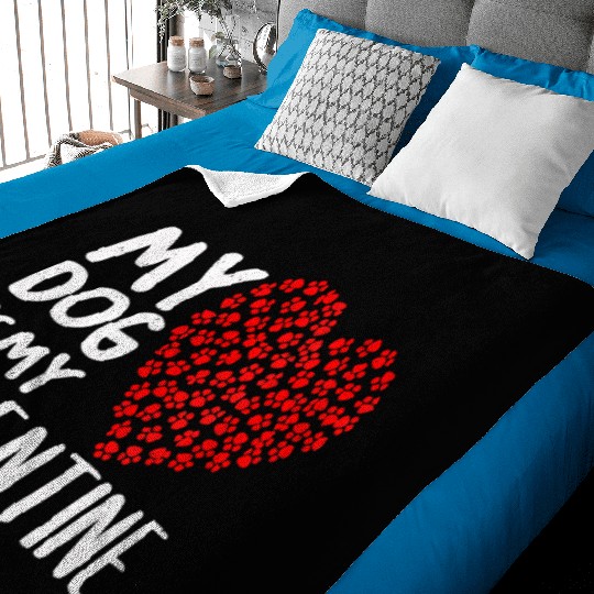 Womens My Dog Is My Valentine Cute Dog Owner V Day Baby Blankets