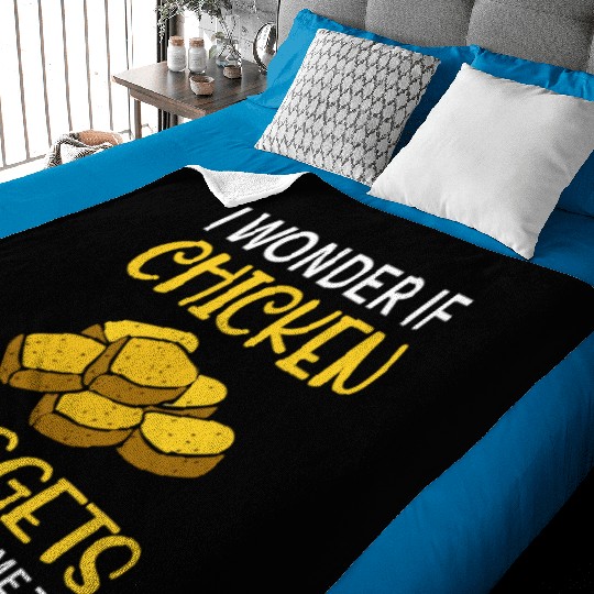 I Wonder If Chicken Nuggets Think About Me To - Fa Baby Blankets
