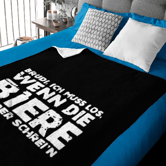 Brudi I Have To Go When The Beers Scream Again Baby Blankets