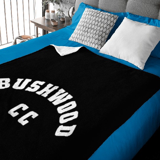 Bushwood CC Caddyshack Funny Caddy Golf Country Baby Blankets