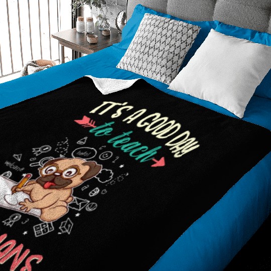 Good Day To Teach Tiny Humans Elementary Teacher Baby Blankets