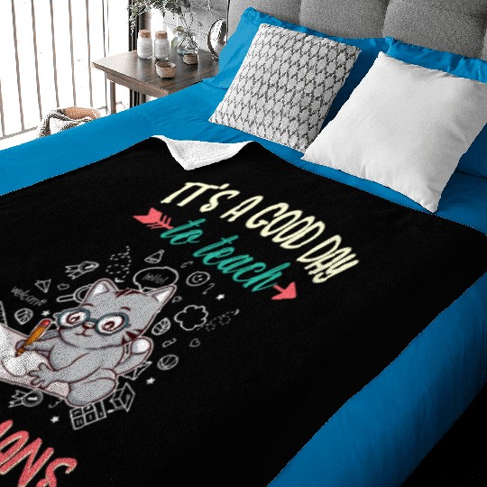 Good Day To Teach Tiny Humans Elementary Teacher Baby Blankets