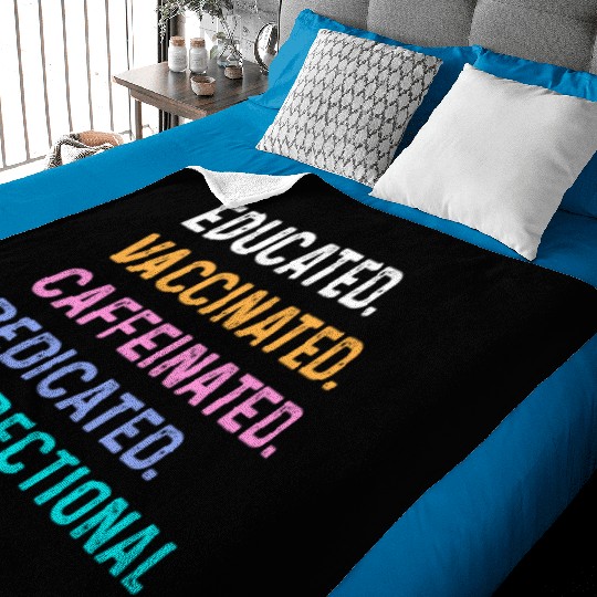 Correctional nurse - educated vaccinated Baby Blankets