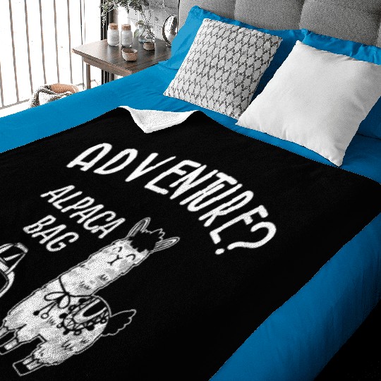 Pun Alpaca Lover Adventure Travel Alpacas Baby Blankets