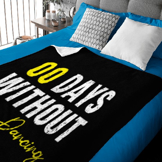 00 Days Without Belly Dancing Shimmy Belly Dancer Baby Blankets