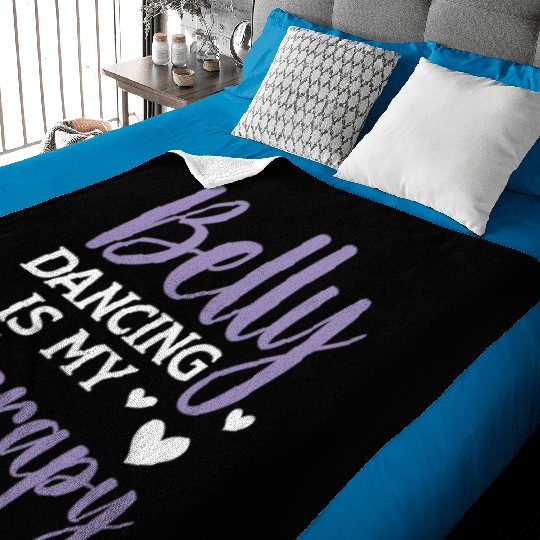 Belly Dancing Is My Therapy Shimmy Belly Dancer Baby Blankets