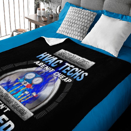 SKILLED HVAC TECHS AREN T CHEAP CHEAP HVAC Baby Blankets