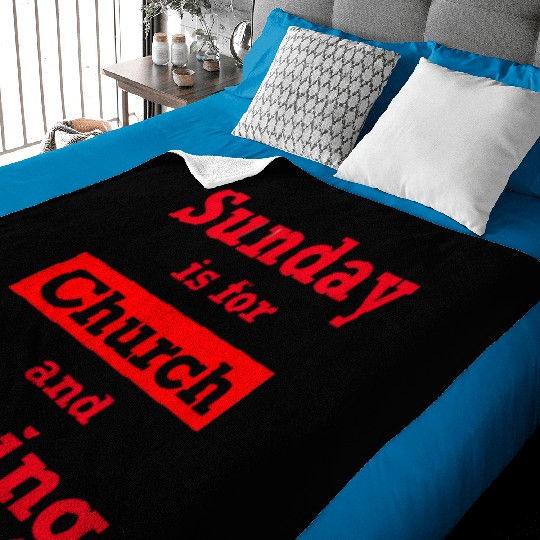 Sunday is for church and Fishing Baby Blankets