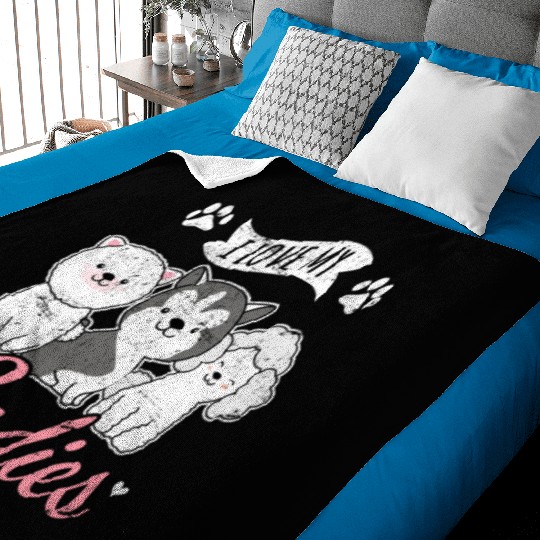 I Love My Ladies Funny Dog Owners Dog Lovers Puppy Baby Blankets