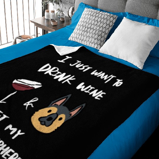 Drink Wine And Pet My German Shepherd Baby Blankets