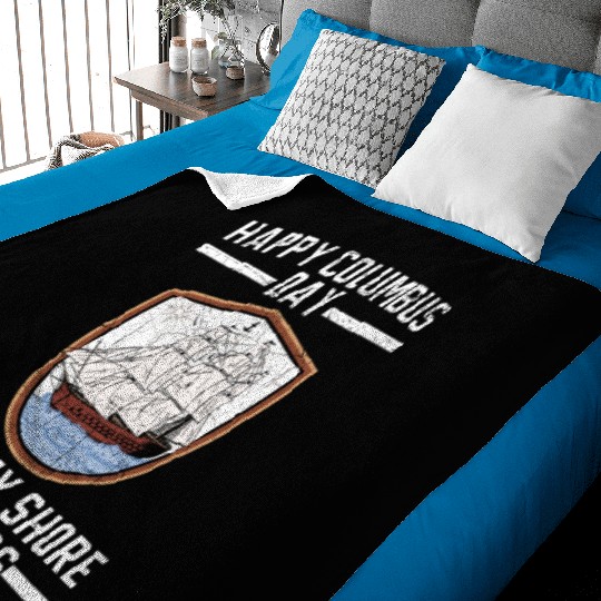 Happy Columbus Day From My Shore To Yours Baby Blankets