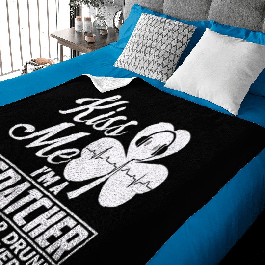 Kiss Me I'm A Dispatcher Or Irish Or Drunk Baby Blankets