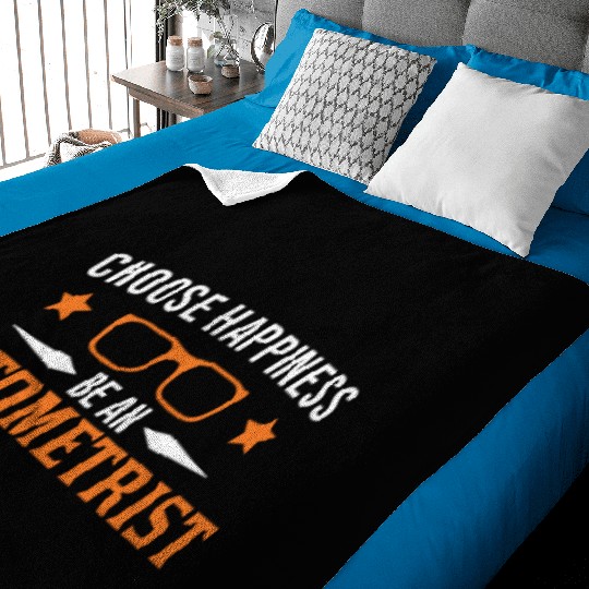 Choose Happiness Be An Optometrist Optician Baby Blankets