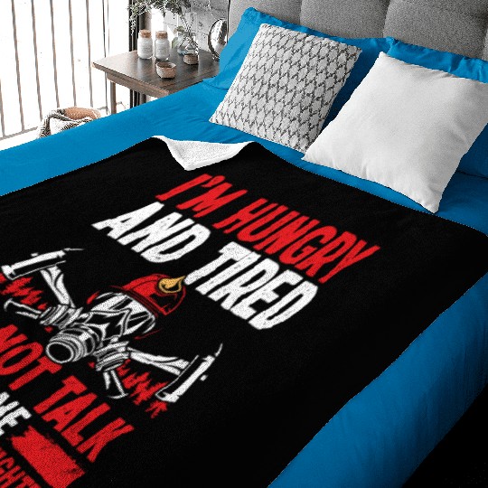 Night Shift Firefighter Do not talk to me Firemen Baby Blankets