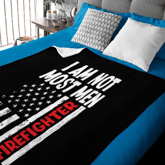 Firemen I am not most men Night Shift Firefighter Baby Blankets