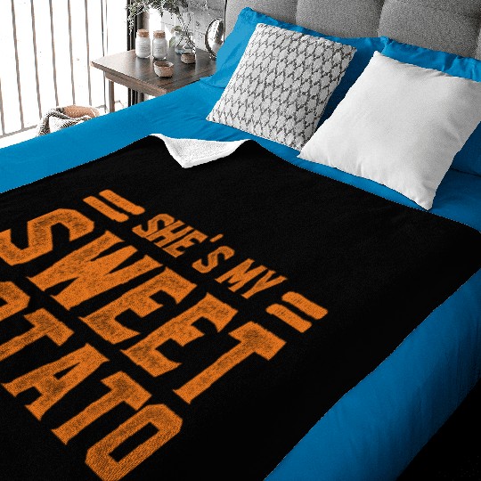 She s My Sweet Potato Baby Blankets