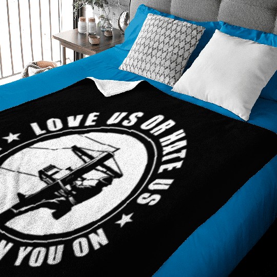 Love Us or Hate Us We Still Turn You On, Lineman Baby Blankets