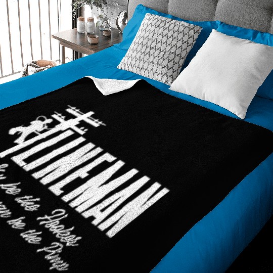 Lineman Why Be The Hooker When You Can Be The Pimp Baby Blankets