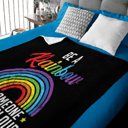 Be A Rainbow In Someone Else's Cloud Rainbow Lover Baby Blankets