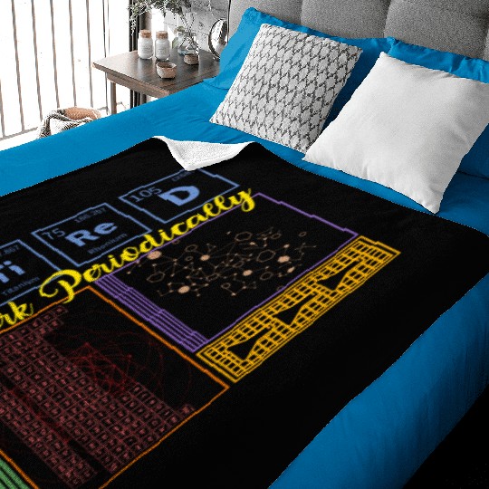 Chemistry Baby Blankets, I Work Periodically Retired Nerd