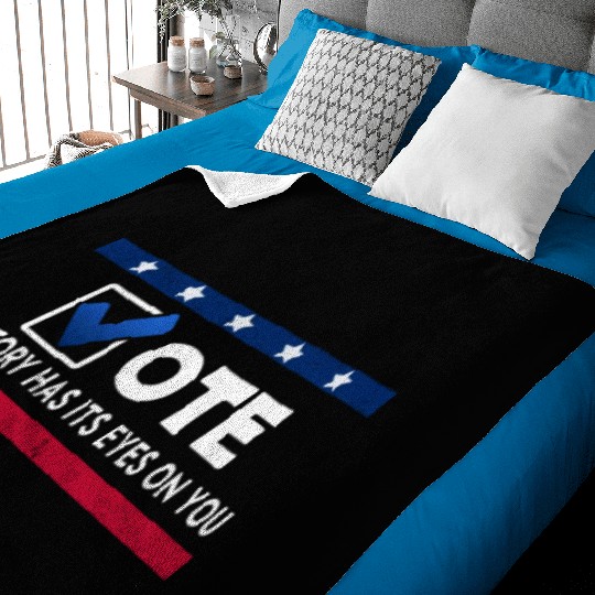 History Has Its Eyes On You Vote 2022 Voter Baby Blankets