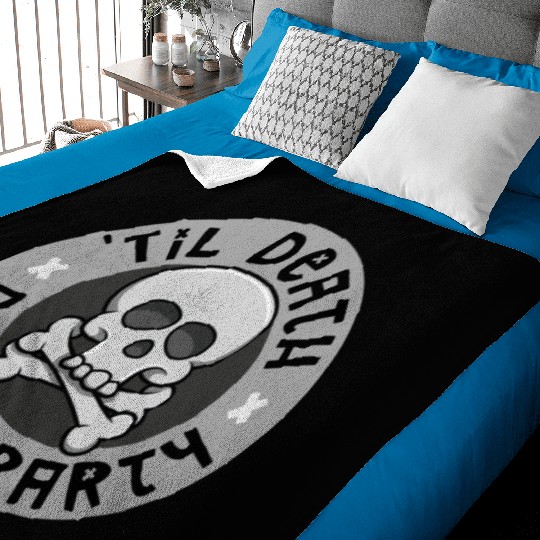 'Til death do us party Baby Blankets