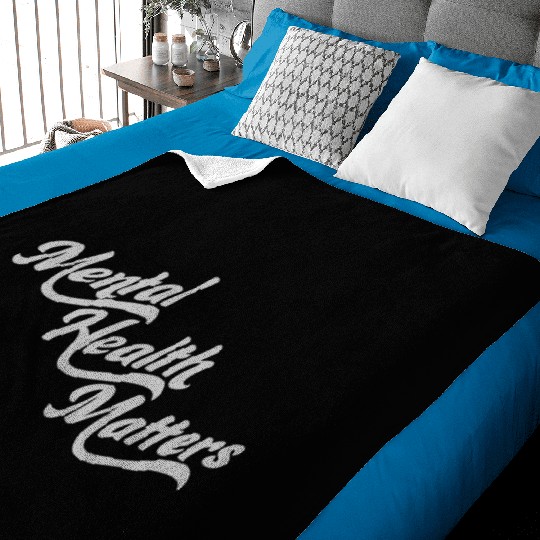 mental health matters quote Baby Blankets