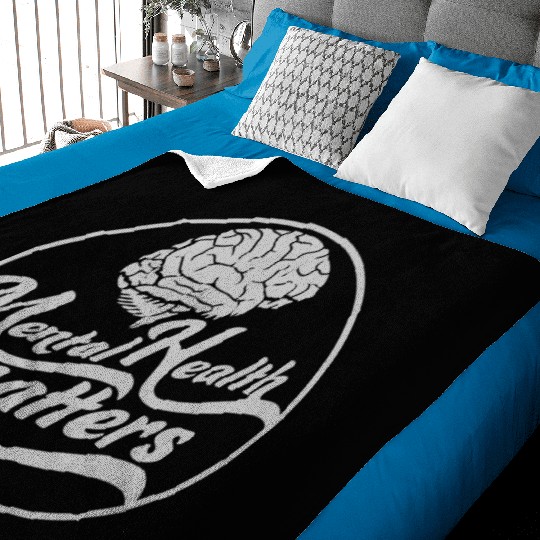 mental health matters quote Baby Blankets