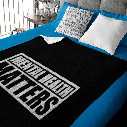 mental health matters quote Baby Blankets