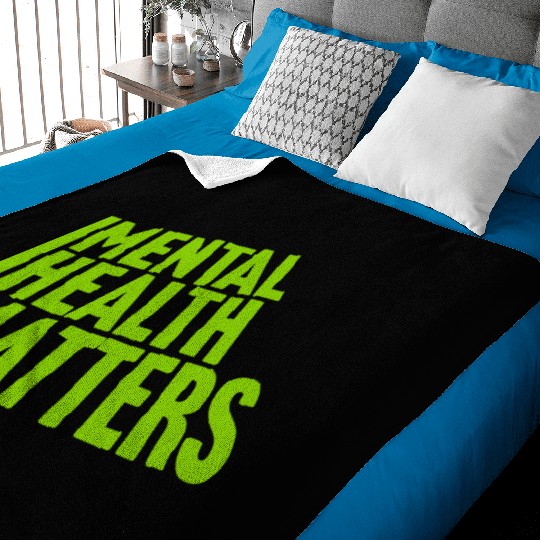 mental health matters quote Baby Blankets