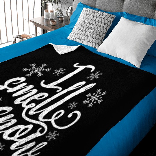 I Smell Snow Christmas Lover Winter Welcome Top Baby Blankets